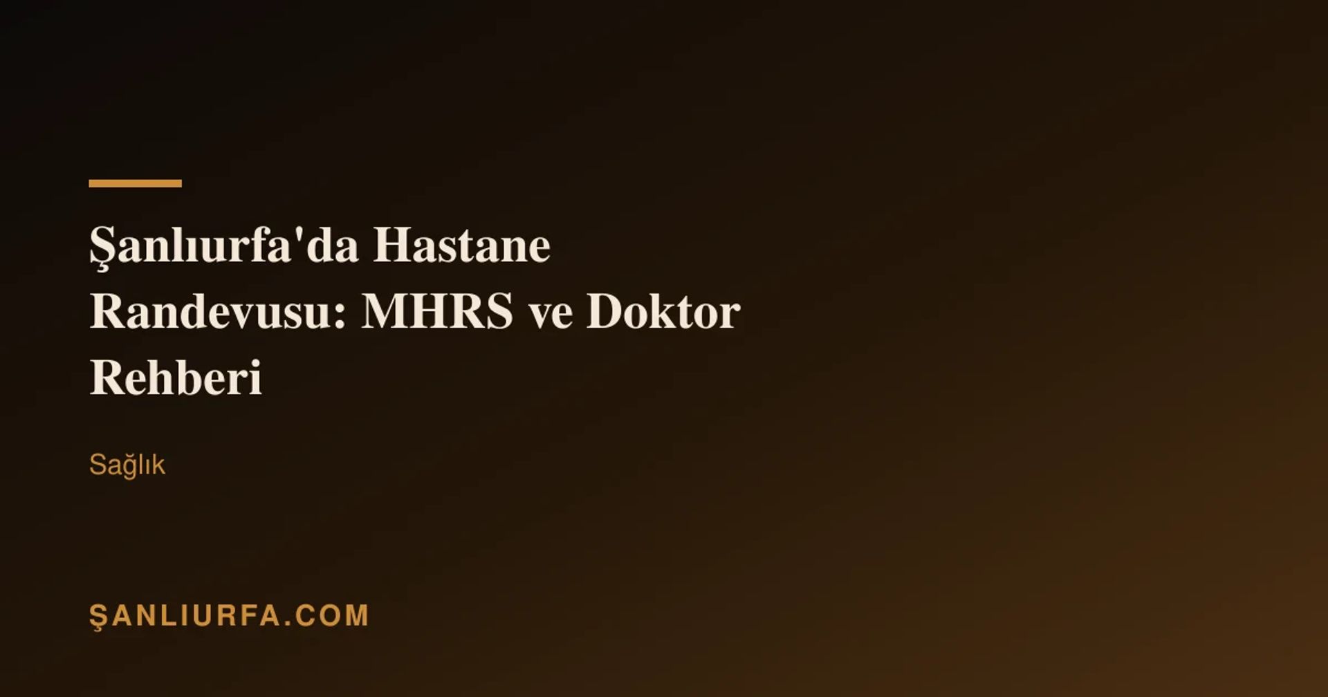 Şanlıurfa'da Hastane Randevusu: MHRS ve Doktor Rehberi