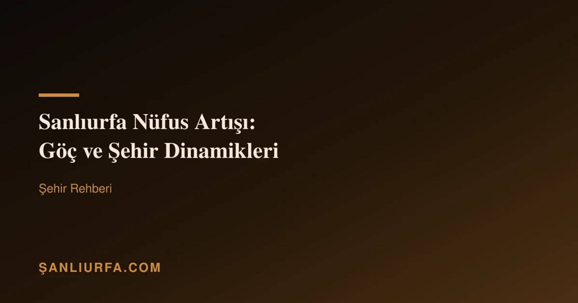 Şanlıurfa Nüfus Artışı: Göç ve Şehir Dinamikleri