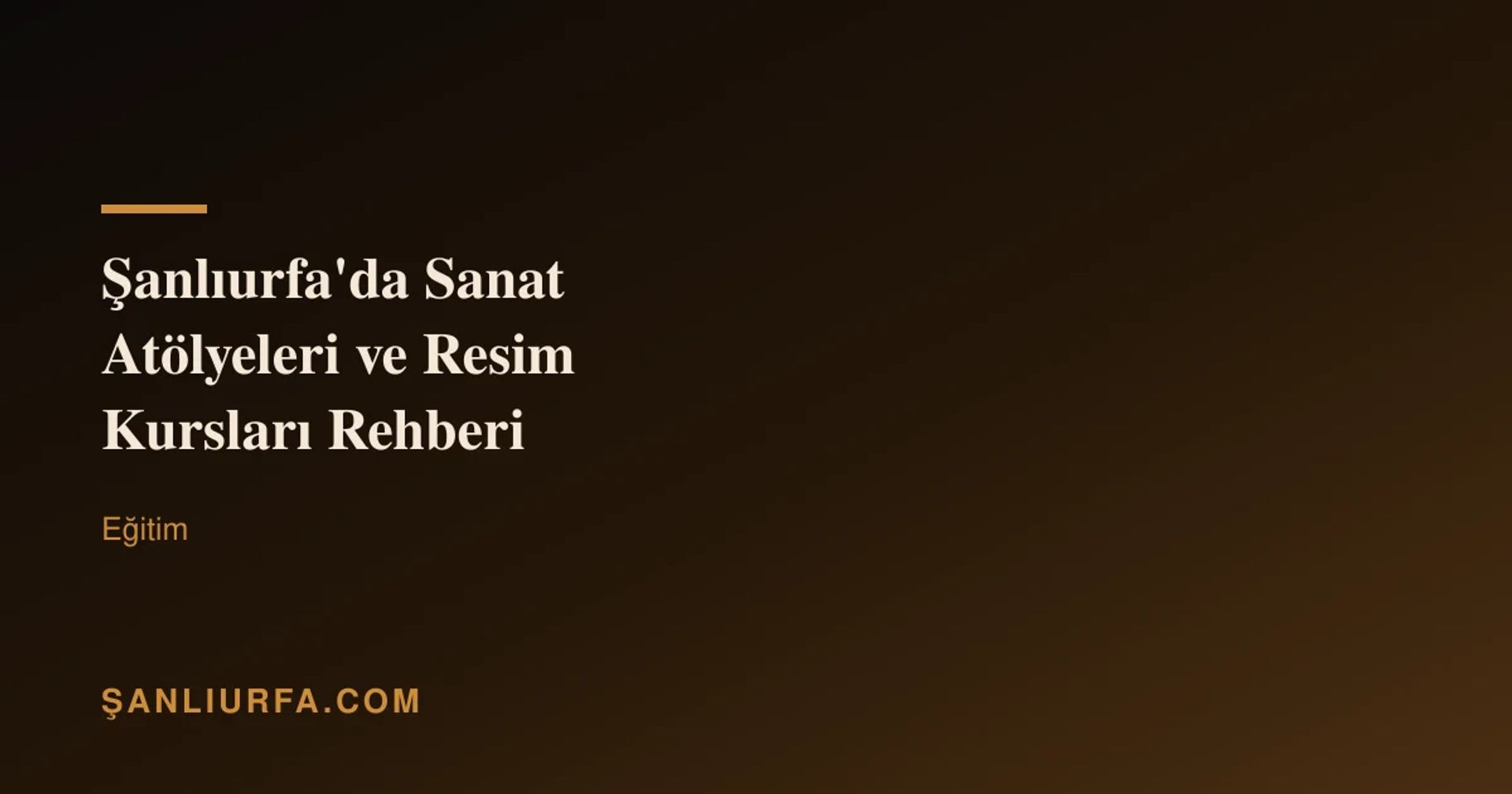 Şanlıurfa'da Sanat Atölyeleri ve Resim Kursları Rehberi