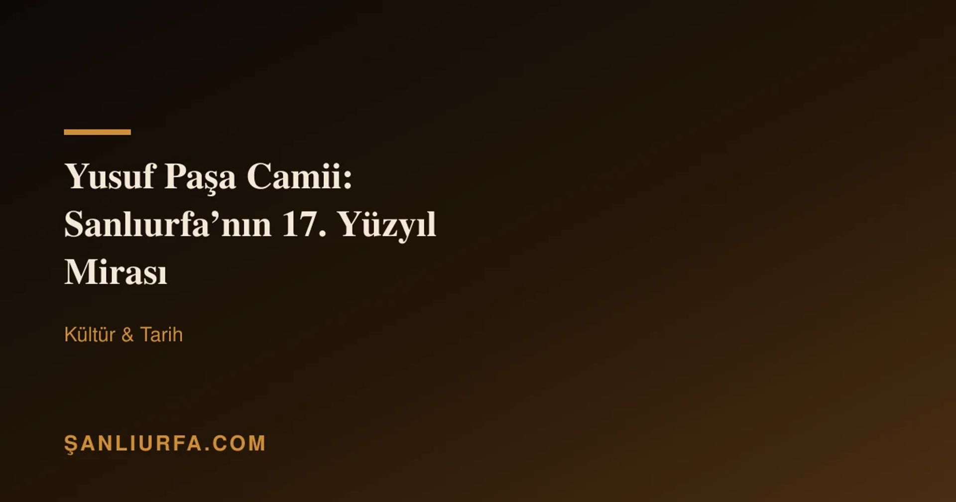 Yusuf Paşa Camii: Şanlıurfa’nın 17. Yüzyıl Mirası