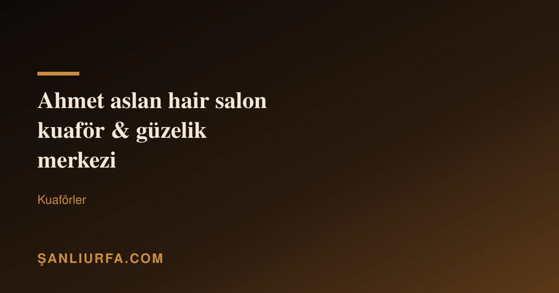 Ahmet aslan hair salon kuaför & güzelik merkezi