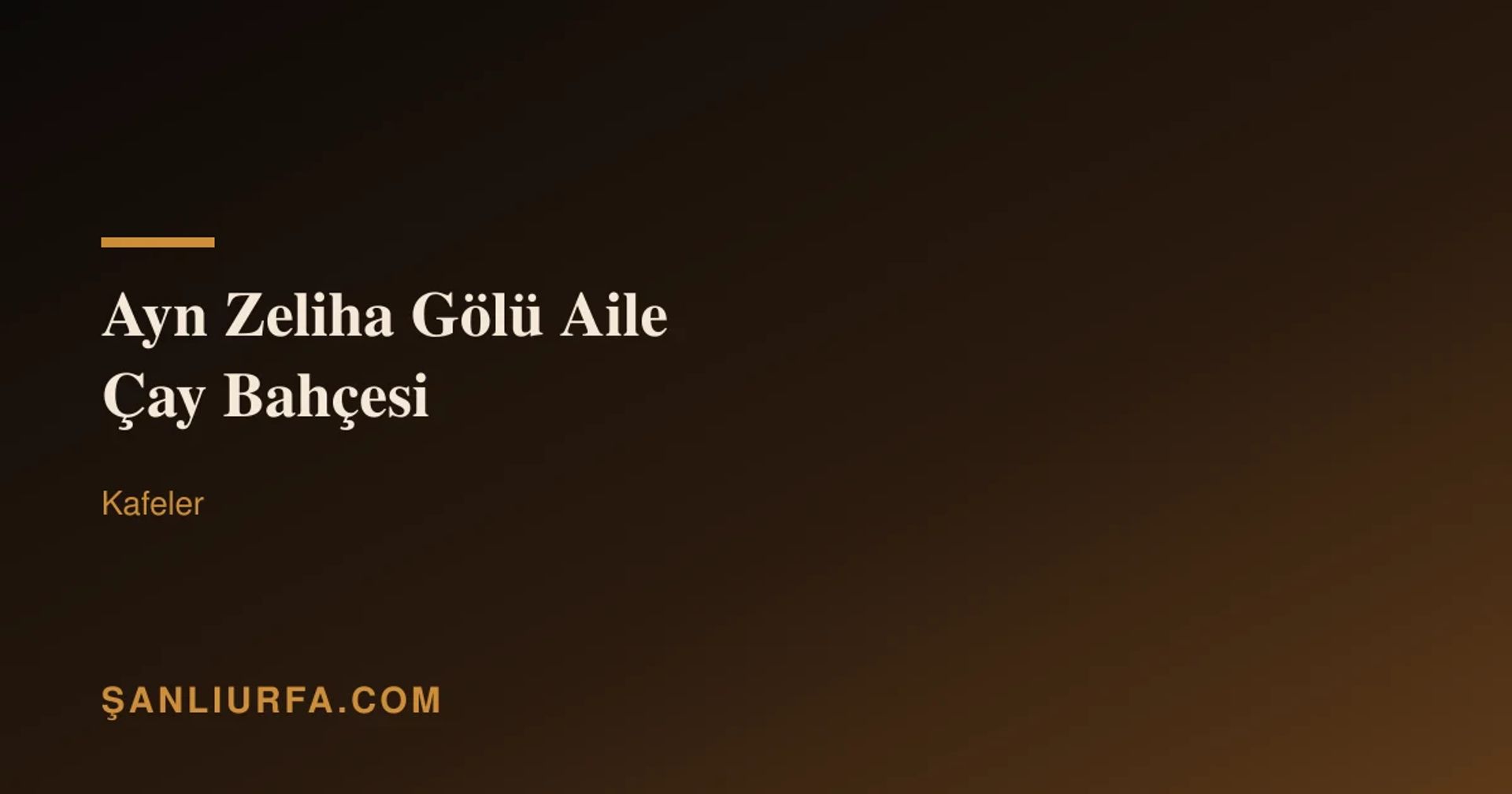 Ayn Zeliha Gölü Aile Çay Bahçesi