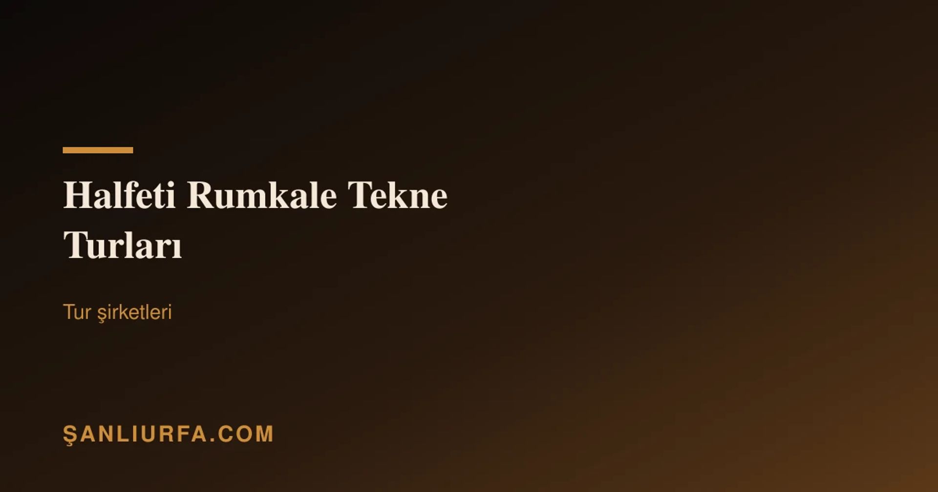 Halfeti Rumkale Tekne Turları