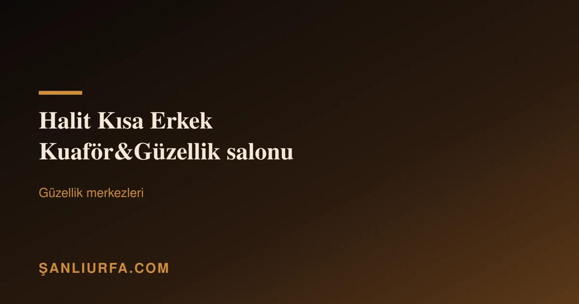 Halit Kısa Erkek Kuaför&Güzellik salonu