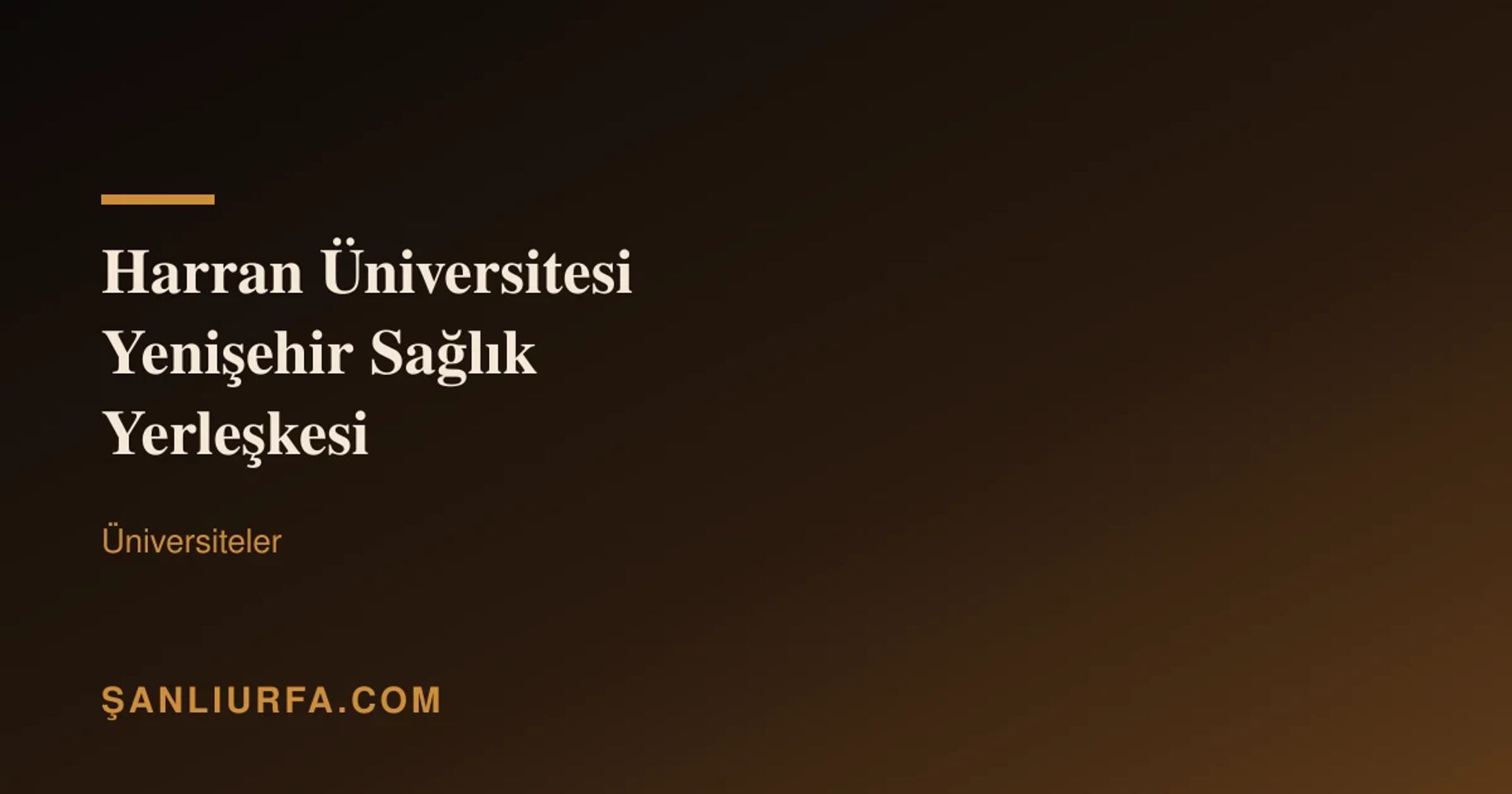 Harran Üniversitesi Yenişehir Sağlık Yerleşkesi