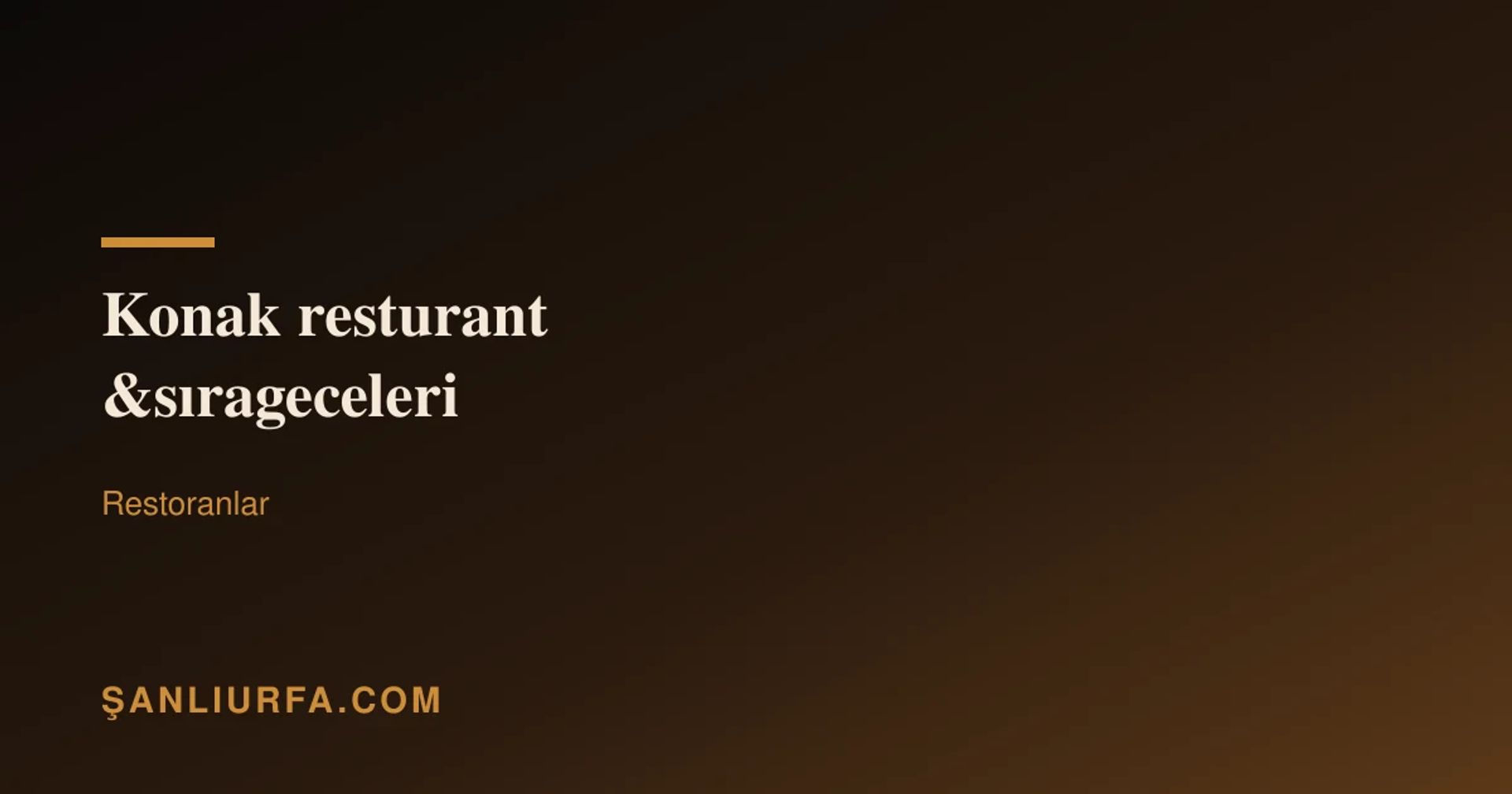 Konak resturant &sırageceleri