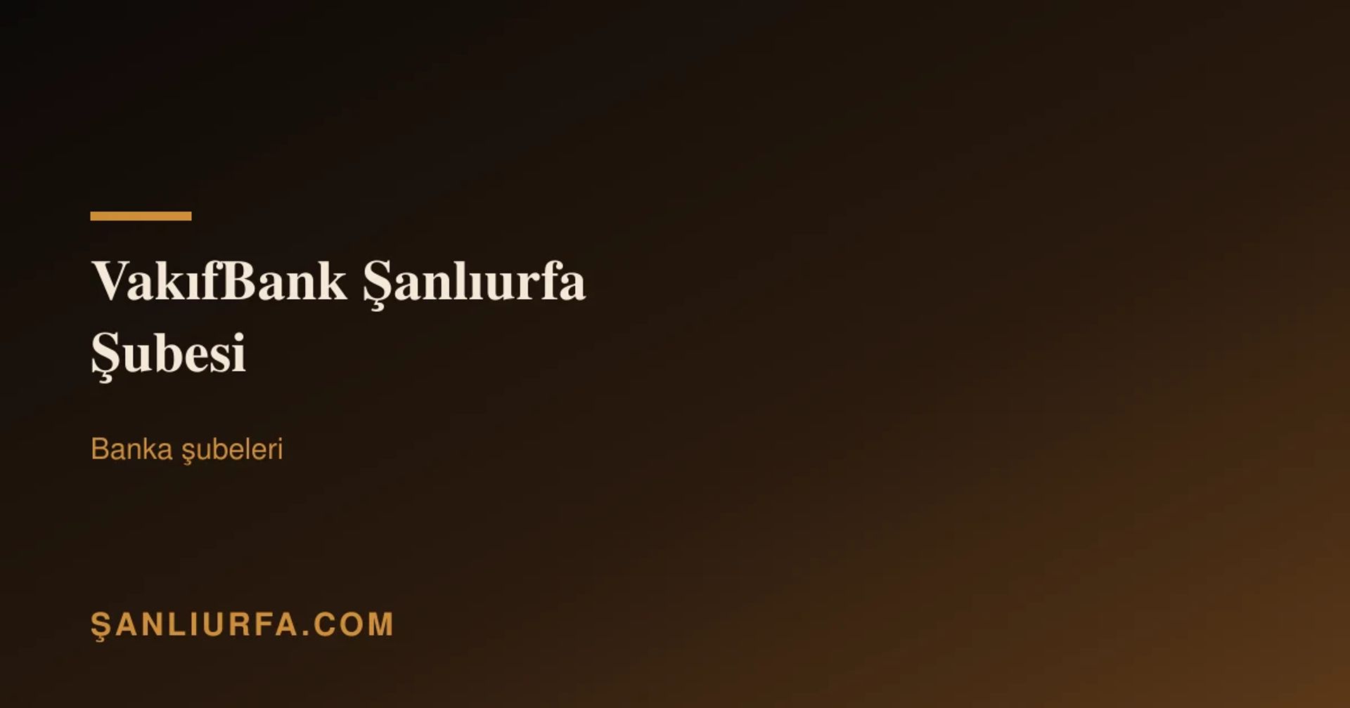 VakıfBank Şanlıurfa Şubesi
