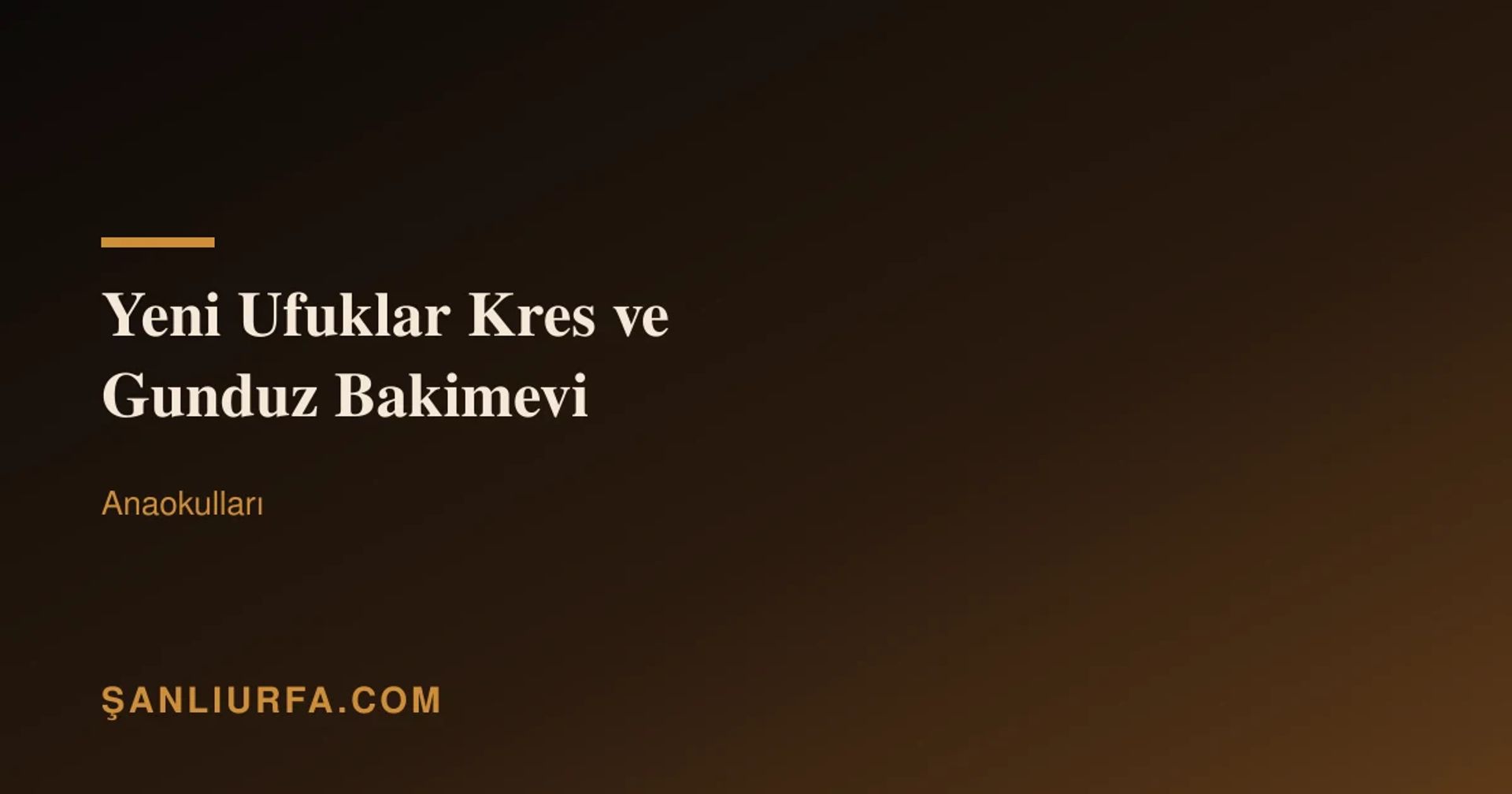 Yeni Ufuklar Kres ve Gunduz Bakimevi
