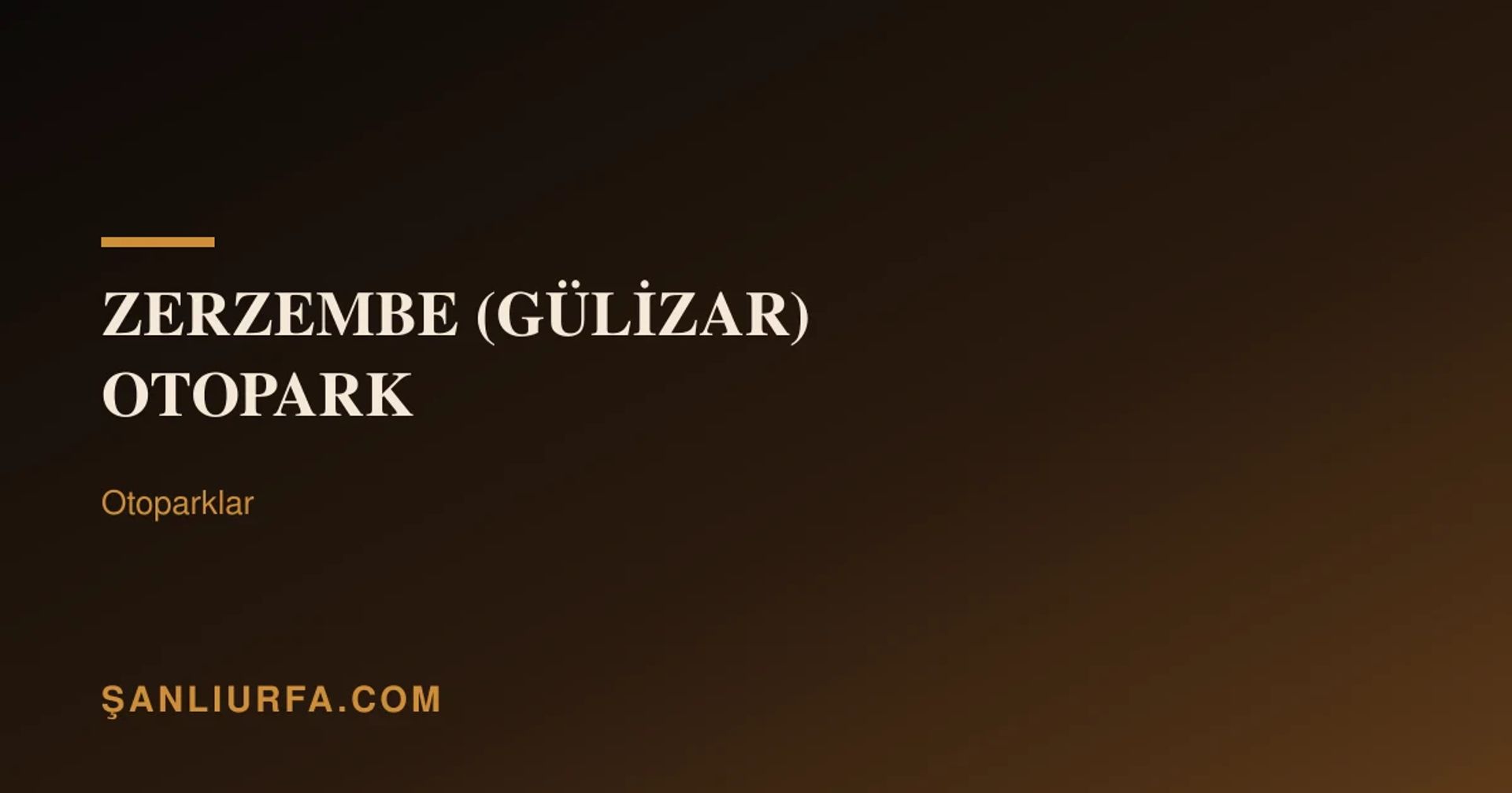 Zerzembe (Gülizar) Otopark
