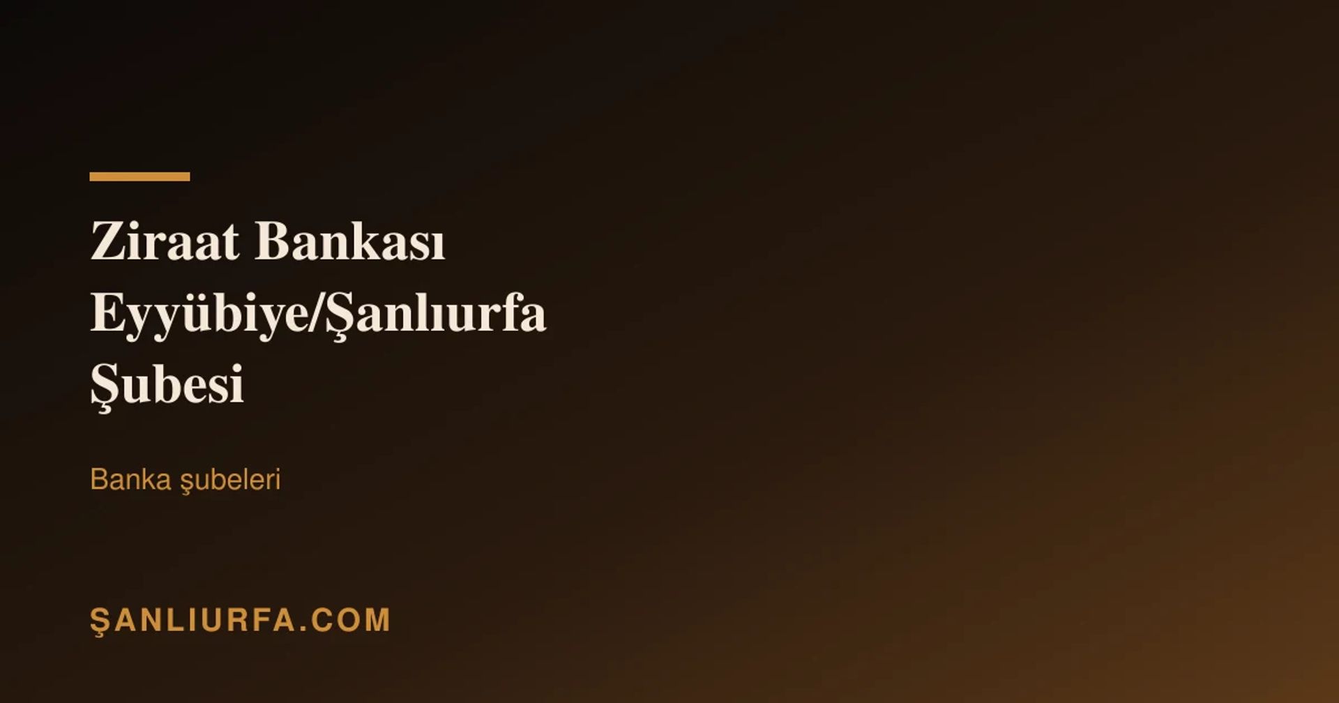 Ziraat Bankası Eyyübiye/Şanlıurfa Şubesi