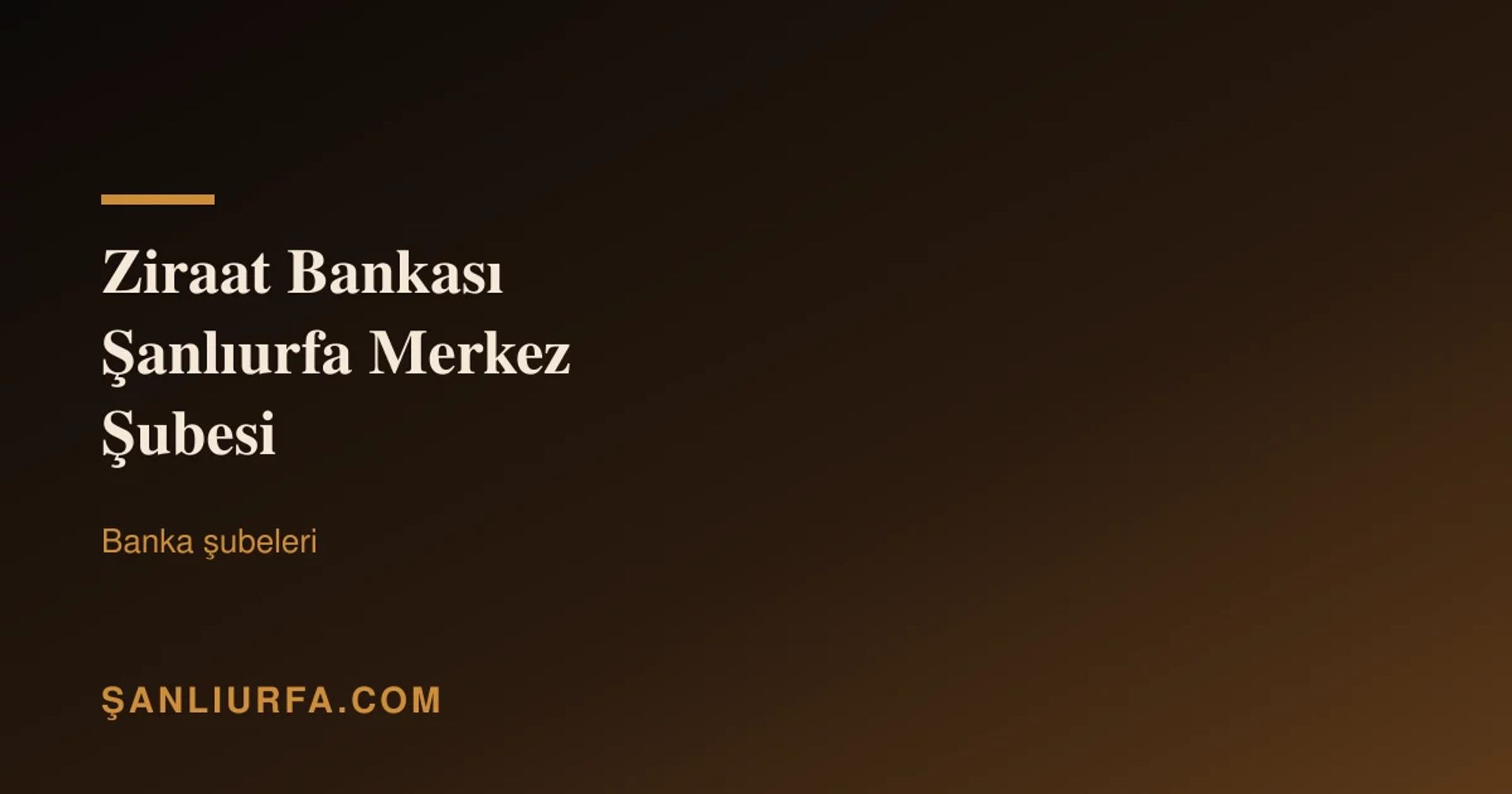 Ziraat Bankası Şanlıurfa Merkez Şubesi