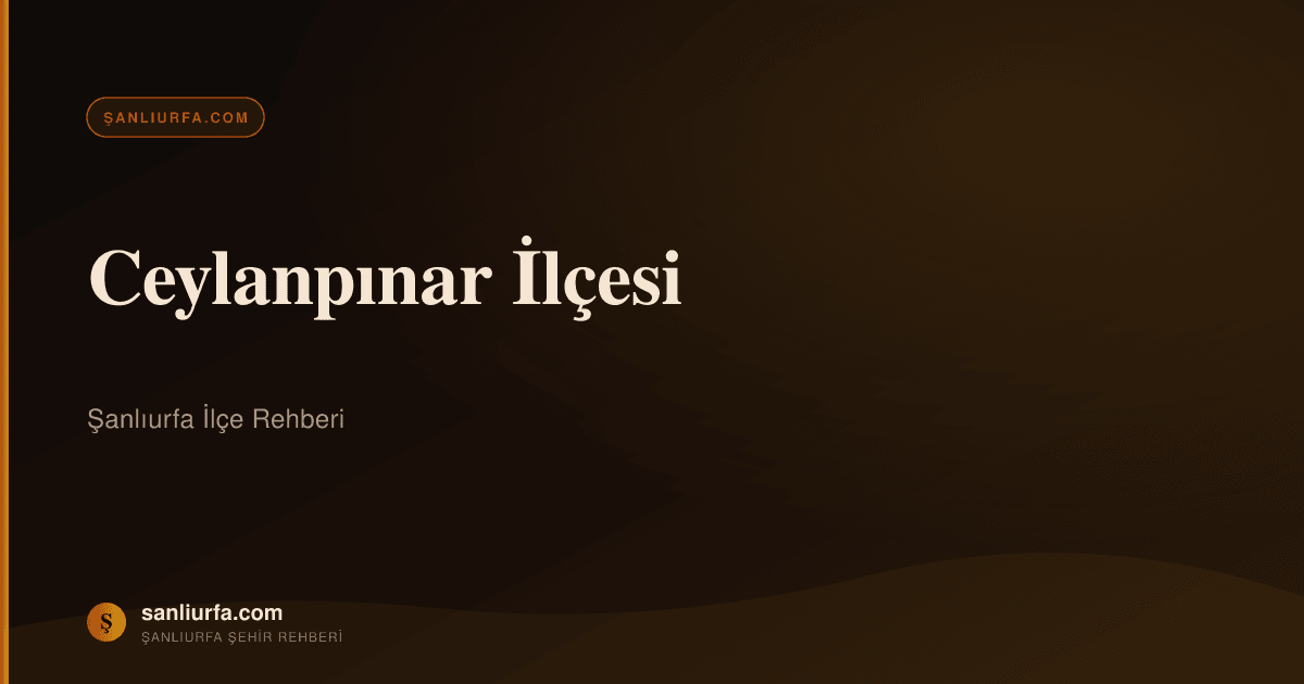Ceylanpınar ilçesi