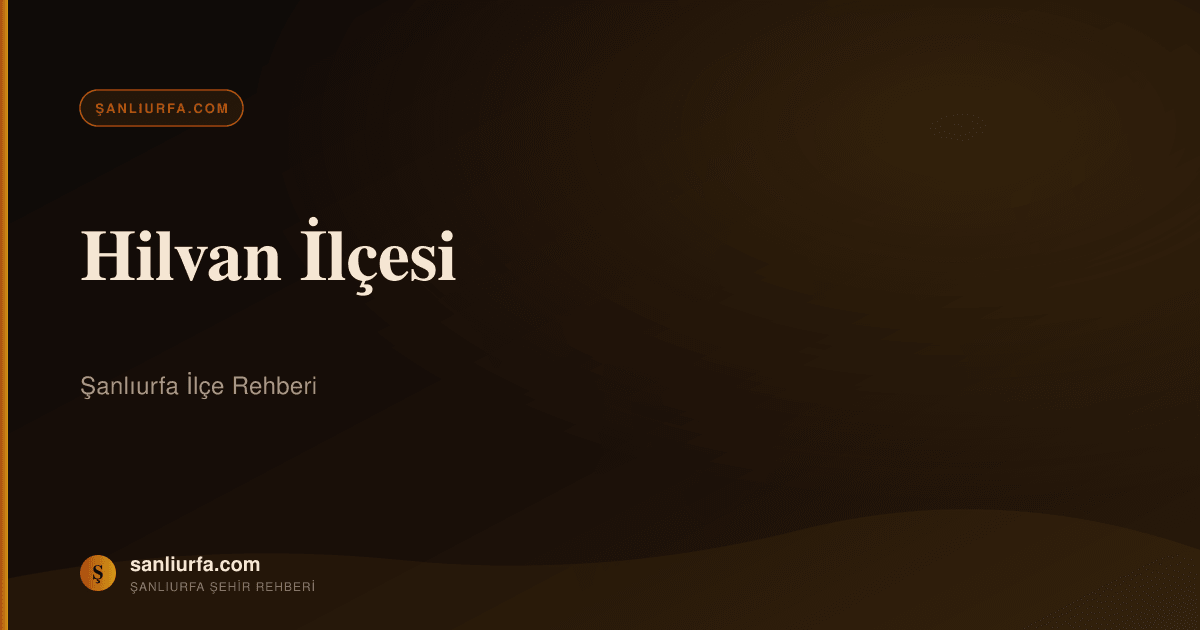 Hilvan ilçesi