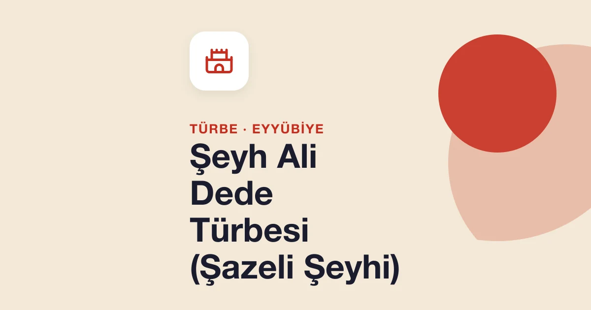 Şeyh Ali Dede Türbesi (Şazeli Şeyhi)