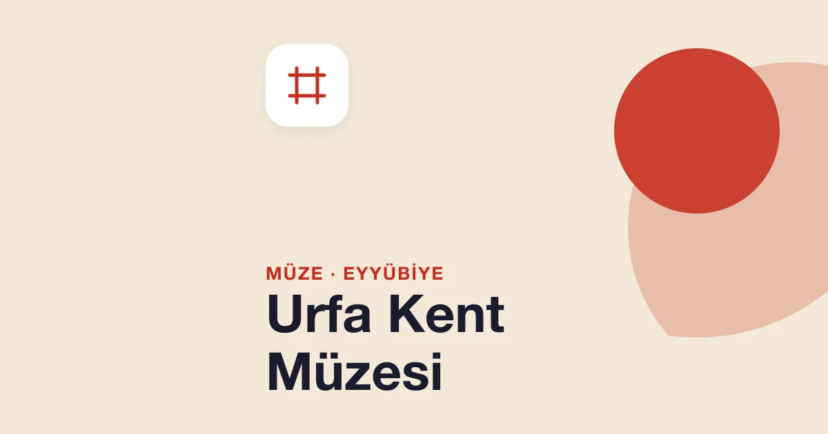 Urfa Kent Müzesi