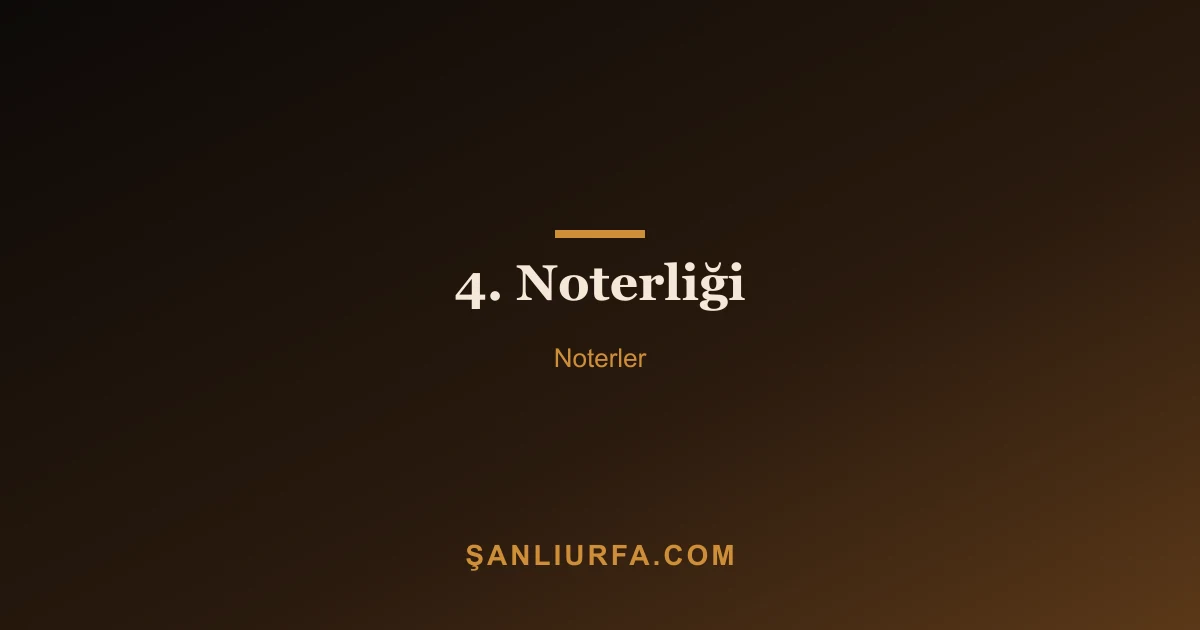 4. Noterliği