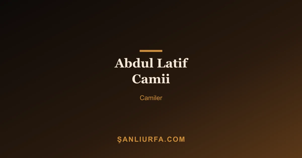 Abdul Latif Camii