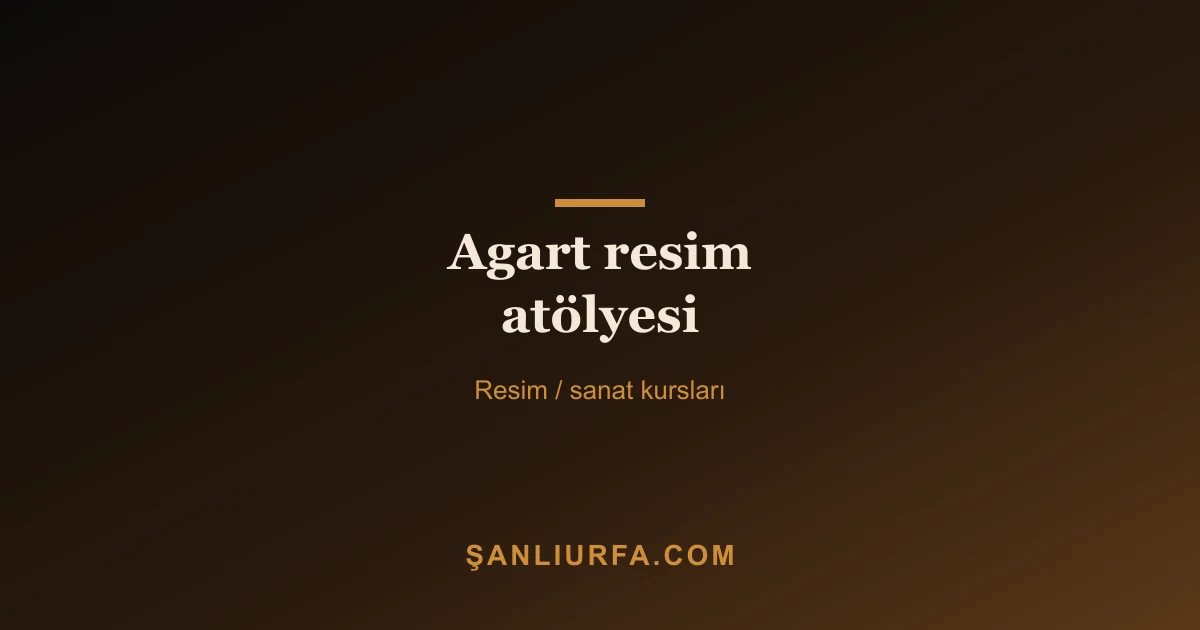 Agart resim atölyesi