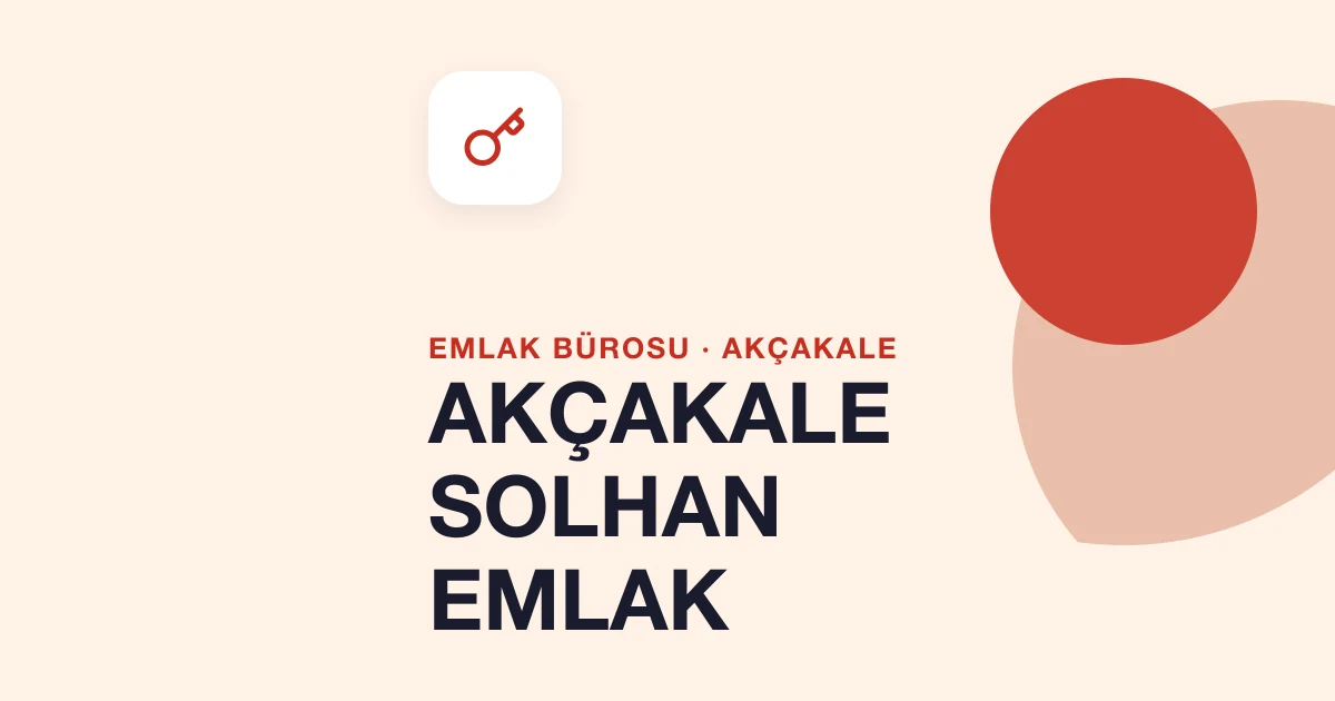AKÇAKALE SOLHAN EMLAK