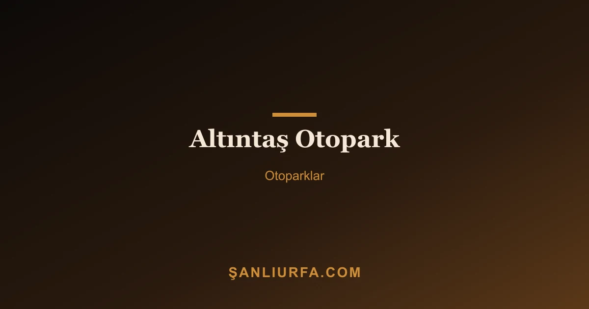 Altıntaş Otopark