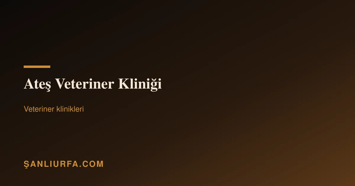 Ateş Veteriner Kliniği