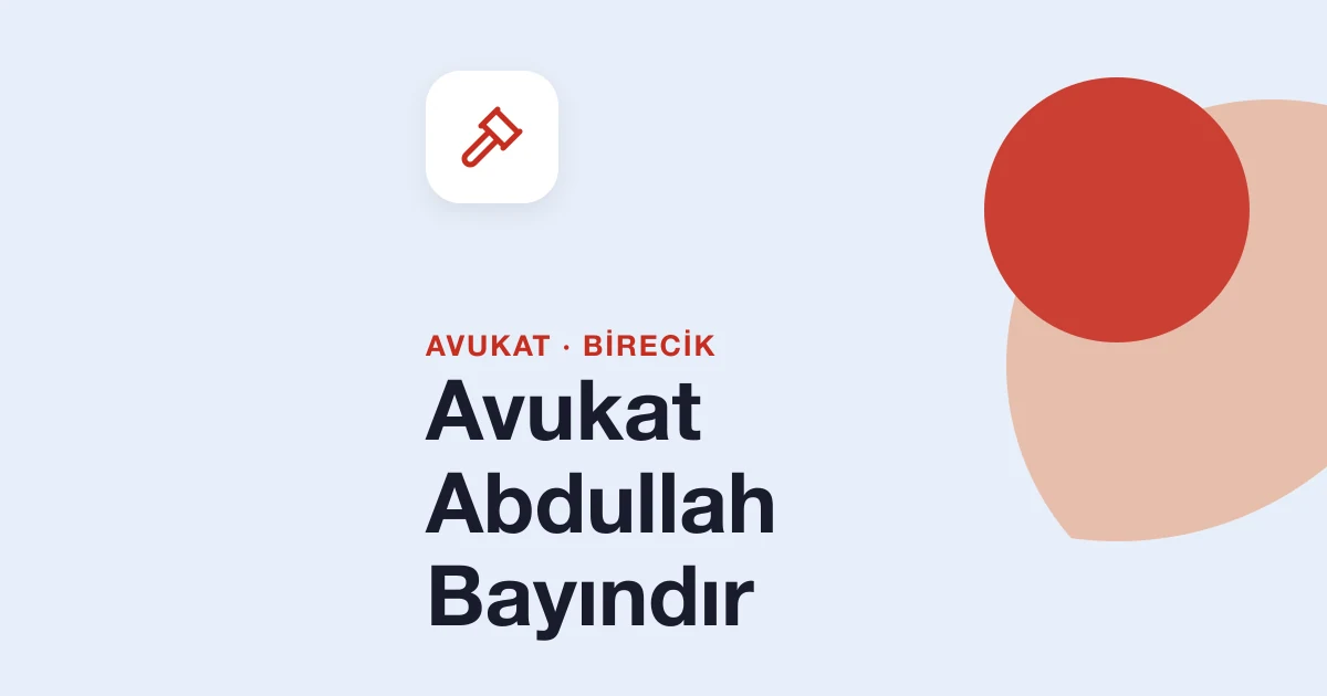 Avukat Abdullah Bayındır