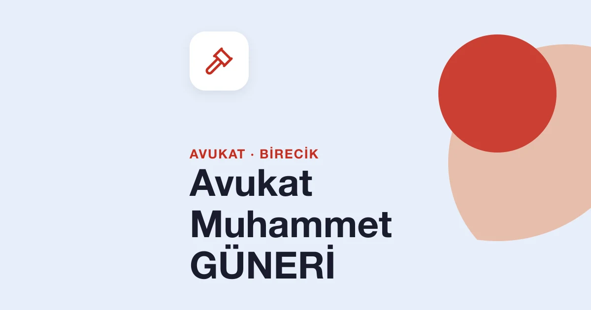 Avukat Muhammet GÜNERİ