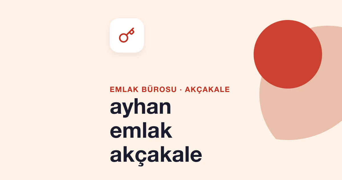 ayhan emlak akçakale