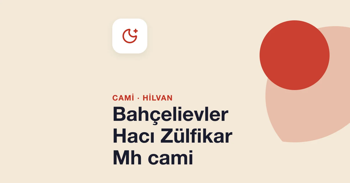 Bahçelievler Hacı Zülfikar Mh cami