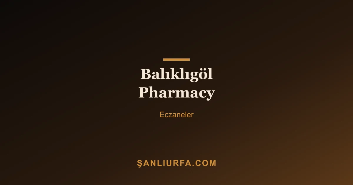 Balıklıgöl Pharmacy