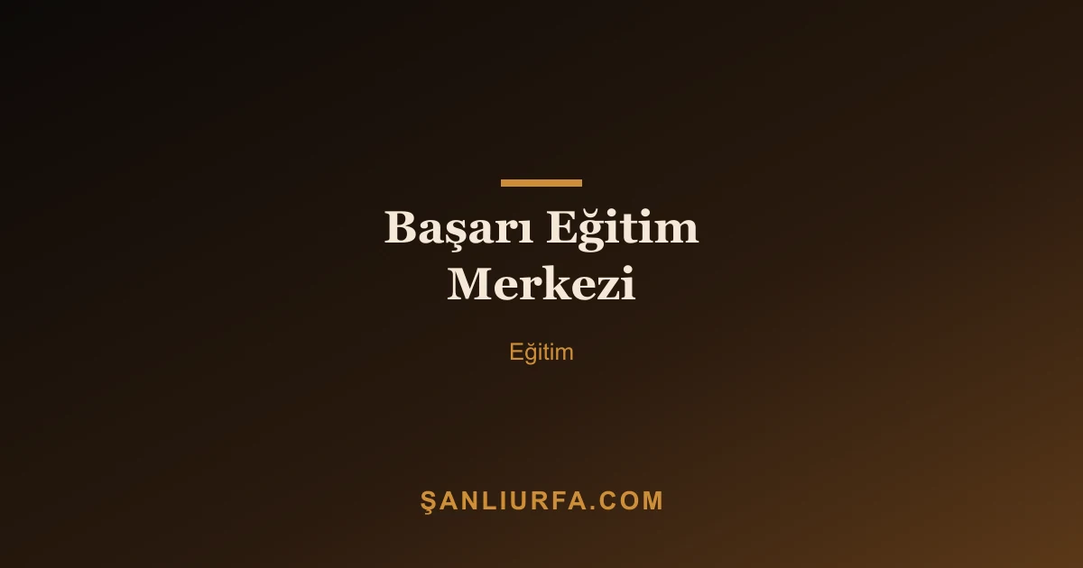 Başarı Eğitim Merkezi