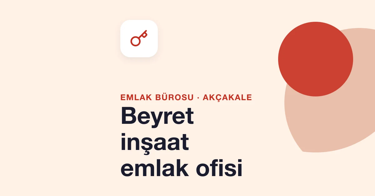 Beyret inşaat emlak ofisi