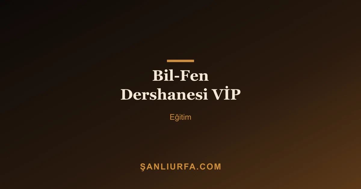 Bil-Fen Dershanesi VİP