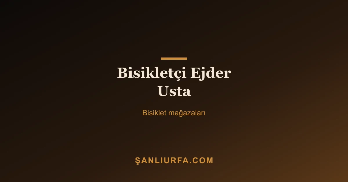 Bisikletçi Ejder Usta