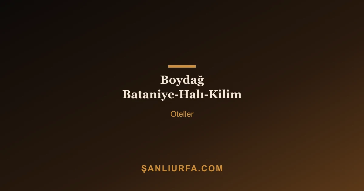 Boydağ Bataniye-Halı-Kilim