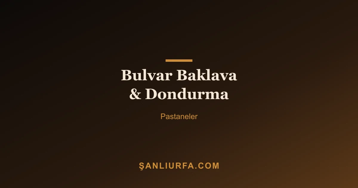 Bulvar Baklava & Dondurma