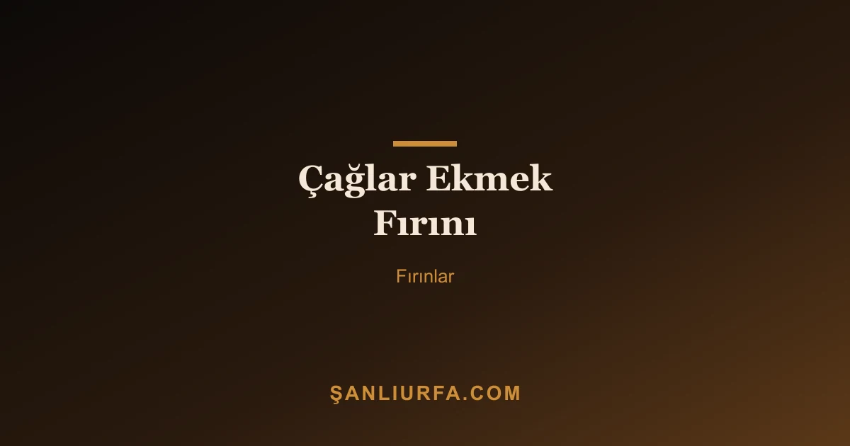 Çağlar Ekmek Fırını