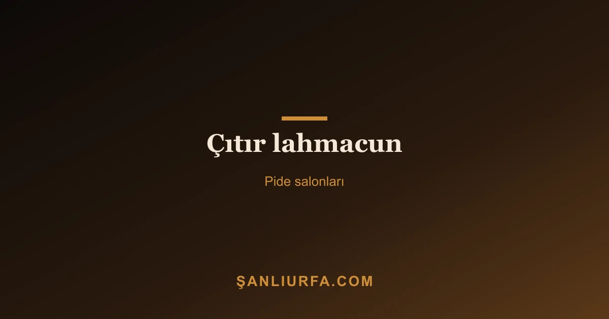 Çıtır lahmacun