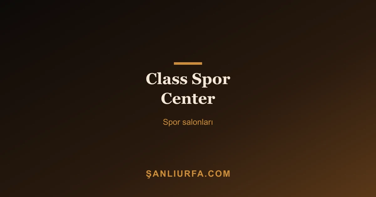 Class Spor Center