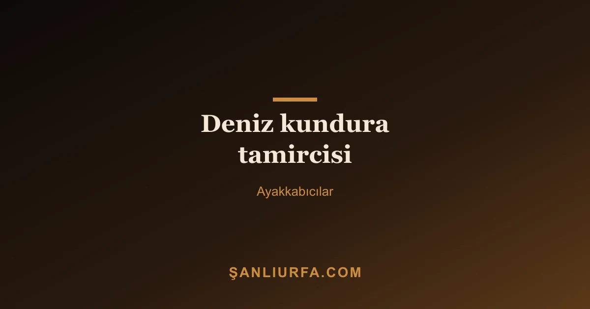 Deniz kundura tamircisi