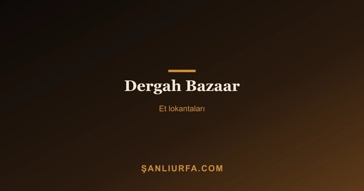 Dergah Bazaar