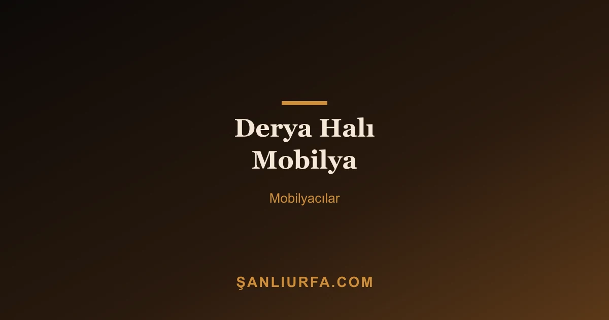 Derya Halı Mobilya