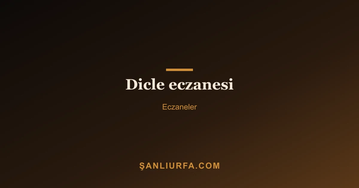 Dicle eczanesi