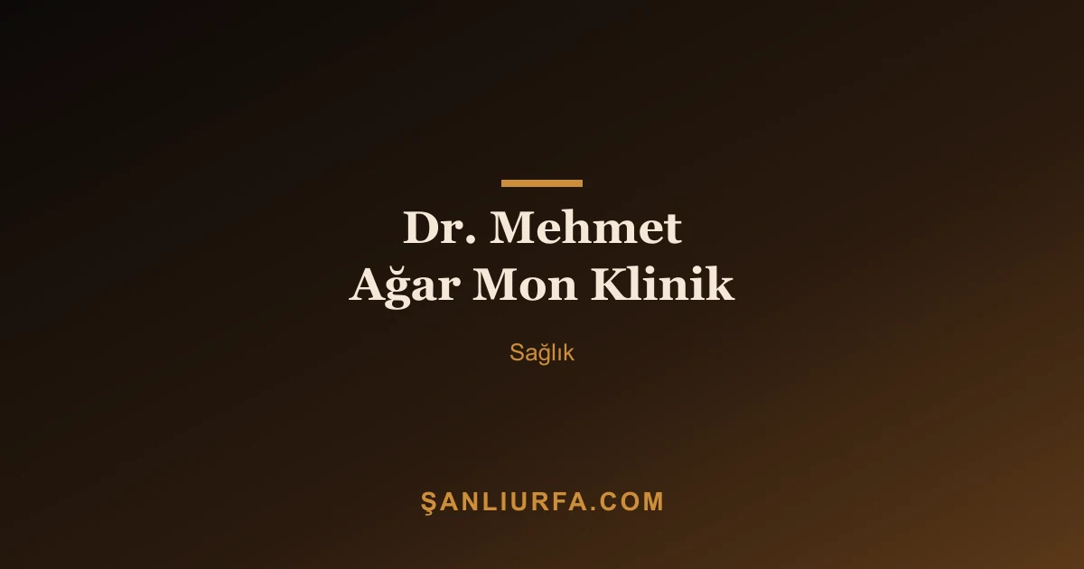 Dr. Mehmet Ağar Mon Klinik