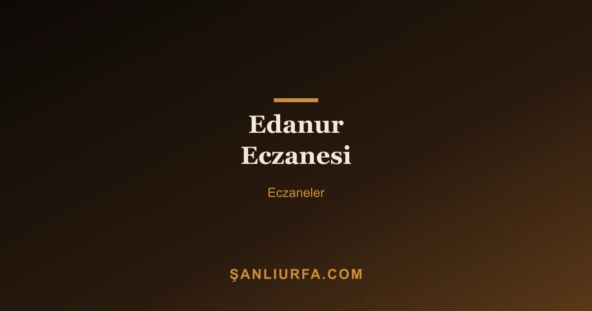 Edanur Eczanesi