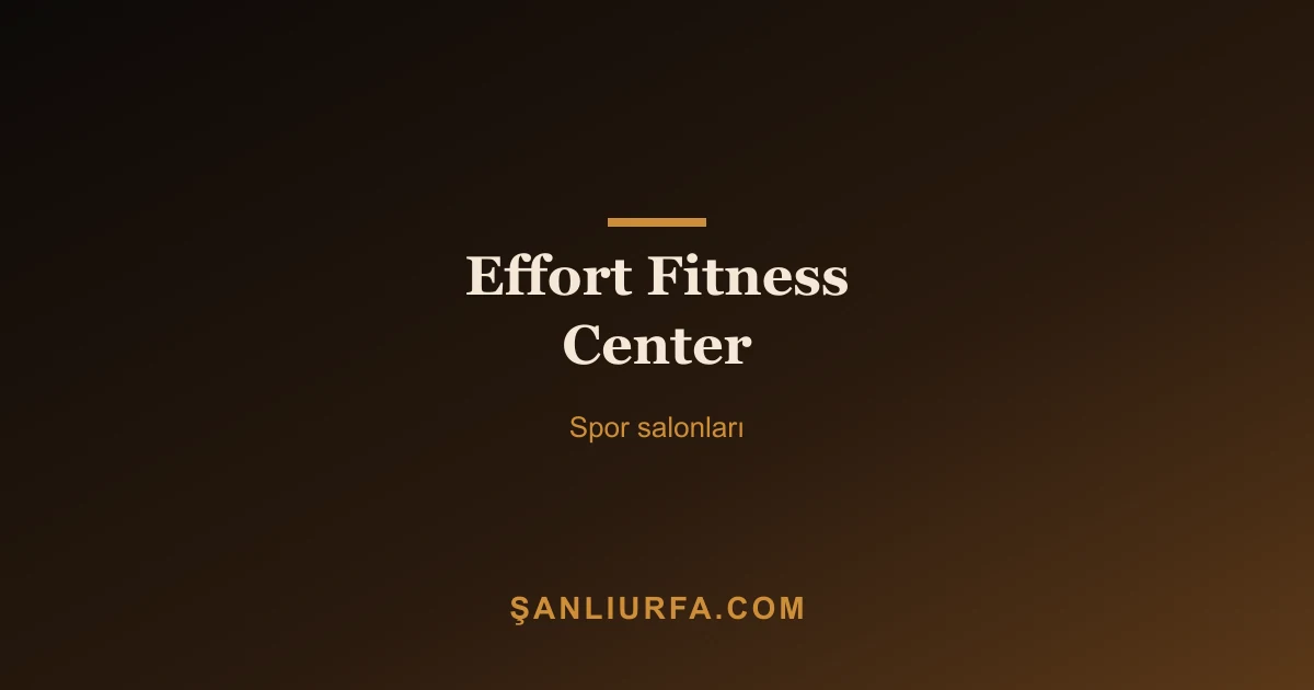 Effort Fitness Center