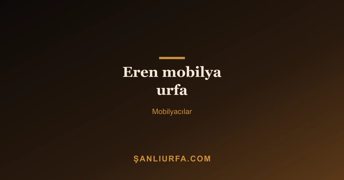 Eren mobilya urfa