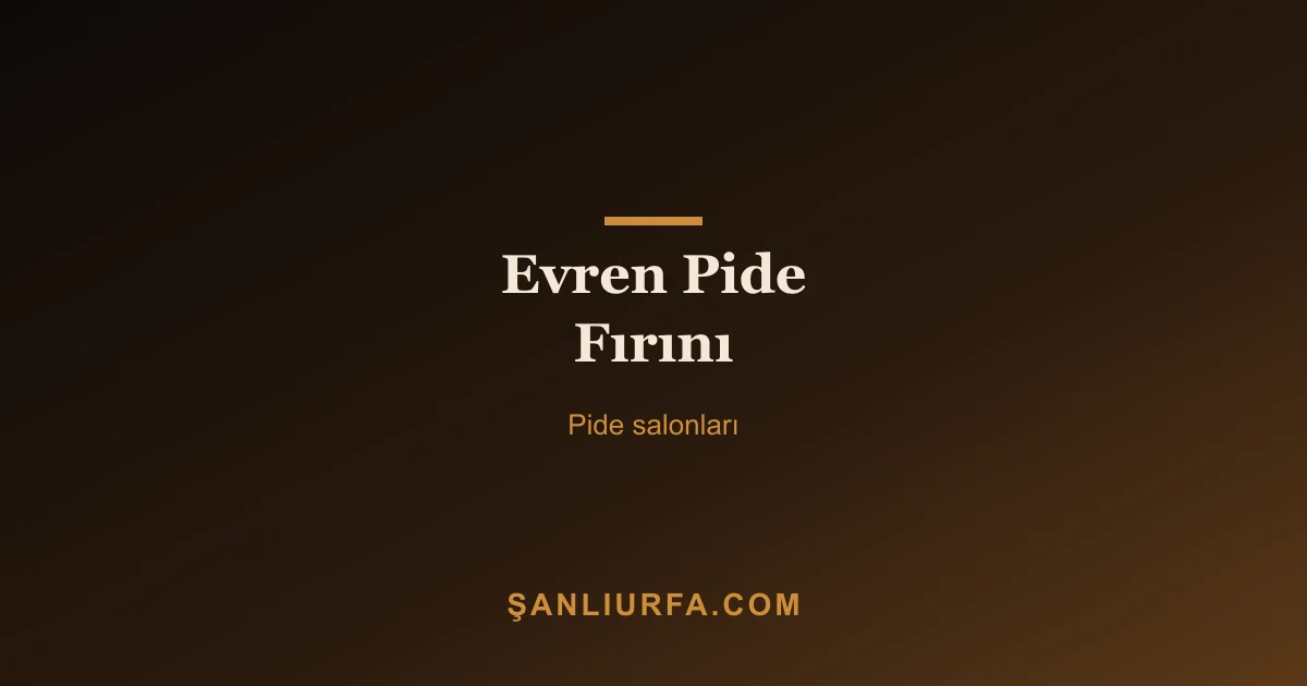 Evren Pide Fırını