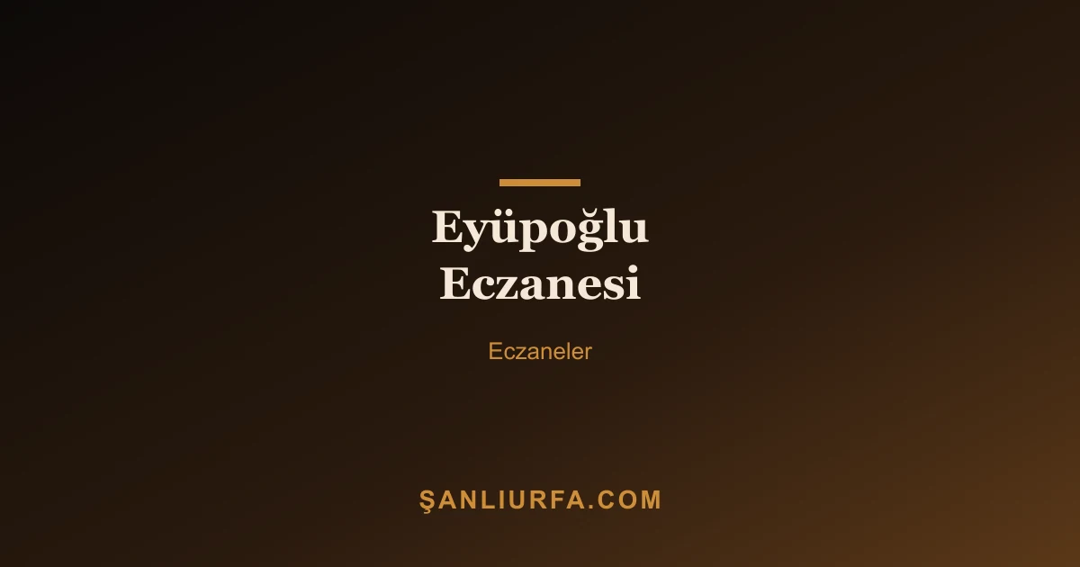 Eyüpoğlu Eczanesi