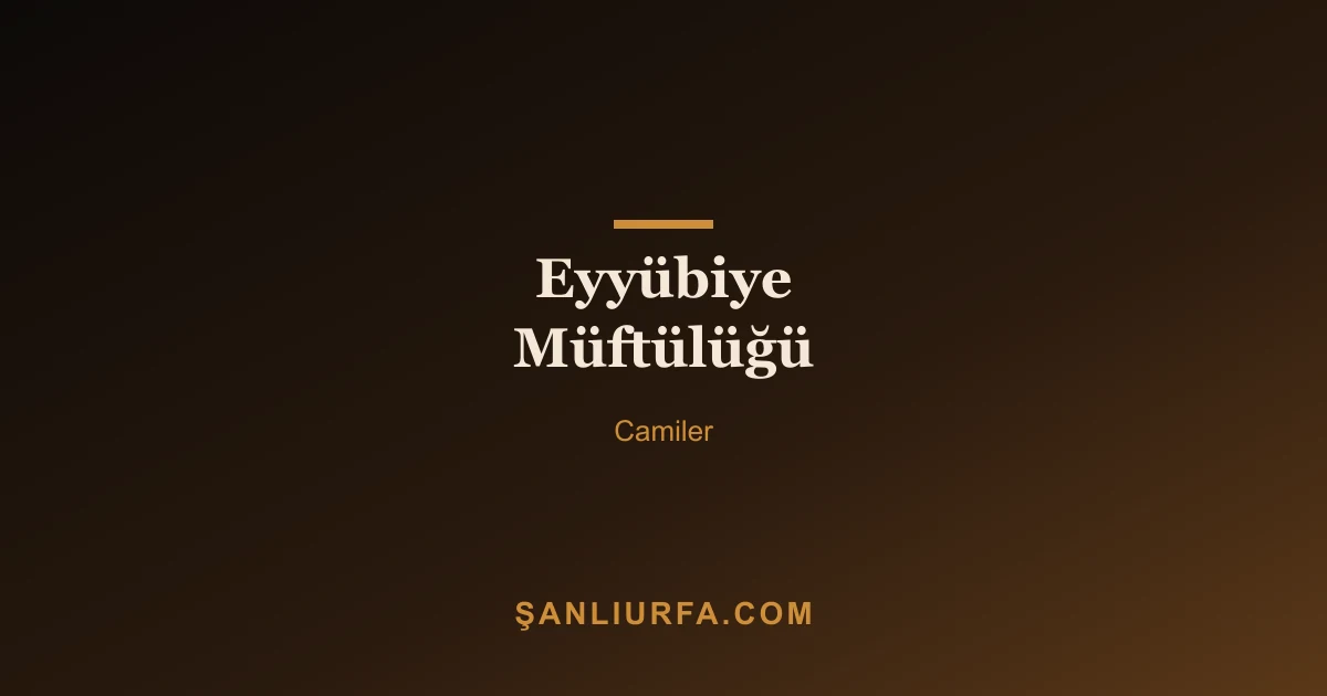 Eyyübiye Müftülüğü